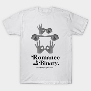 Romance is not Binary T-Shirt